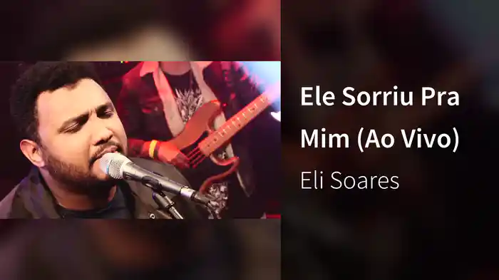 Ele Sorriu Pra Mim (Ao Vivo)