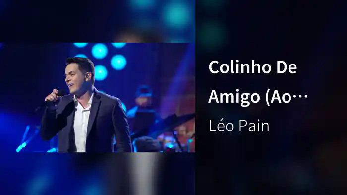 Colinho De Amigo (Ao Vivo Em São Paulo / 2019)