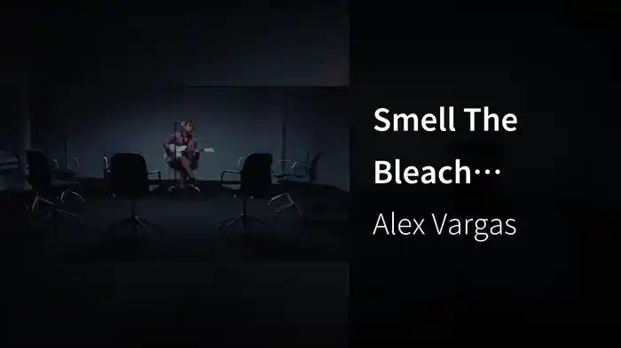 Smell The Bleach (Recorded On Set)
