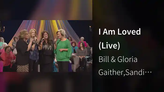 I Am Loved (Live)