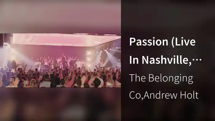 Passion (Live In Nashville, TN/2021)