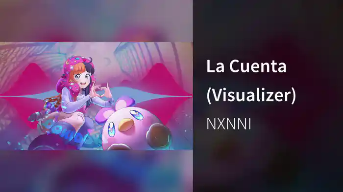 La Cuenta (Visualizer)