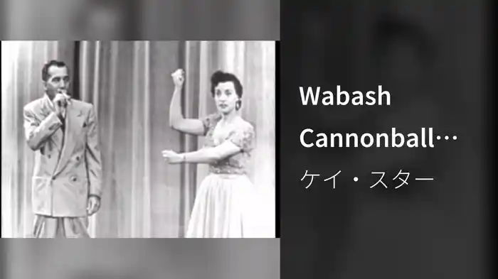 Wabash Cannonball (Live On The Ed Sullivan Show, August, 6, 1950)