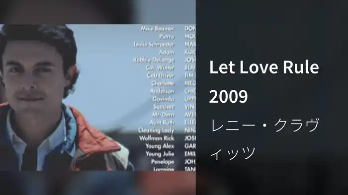 Let Love Rule 2009