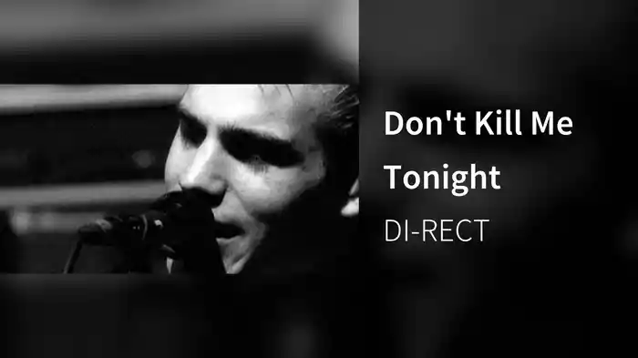 Don't Kill Me Tonight