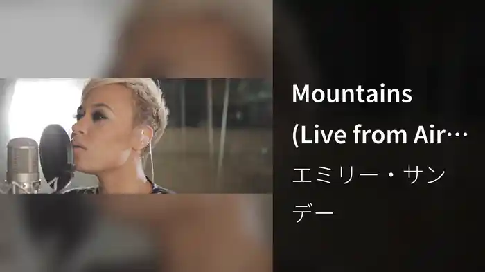 Mountains (Live from Air Edel)