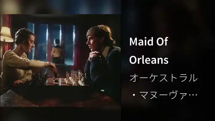 Maid Of Orleans