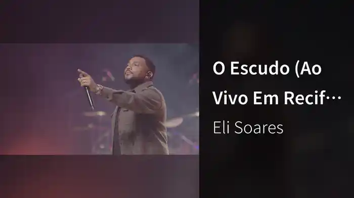 O Escudo (Ao Vivo Em Recife / 2025)
