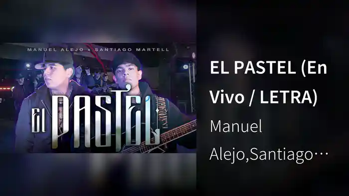 EL PASTEL (En Vivo / LETRA)