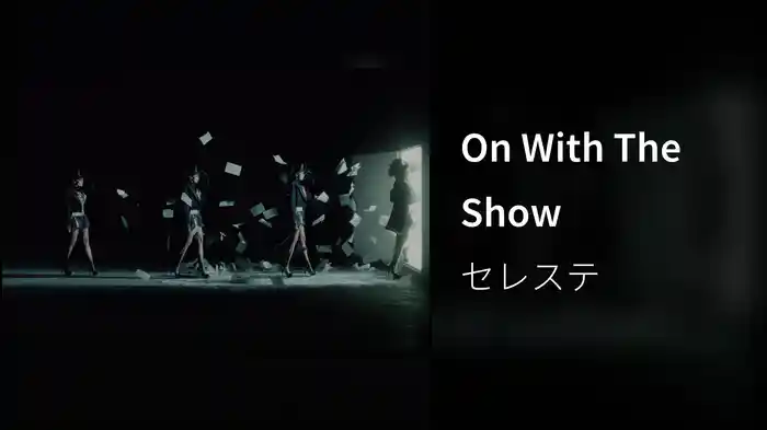 On With The Show