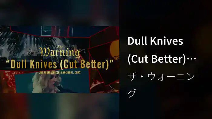 Dull Knives (Cut Better) (Live from Auditorio Nacional, CDMX / Visualizer)