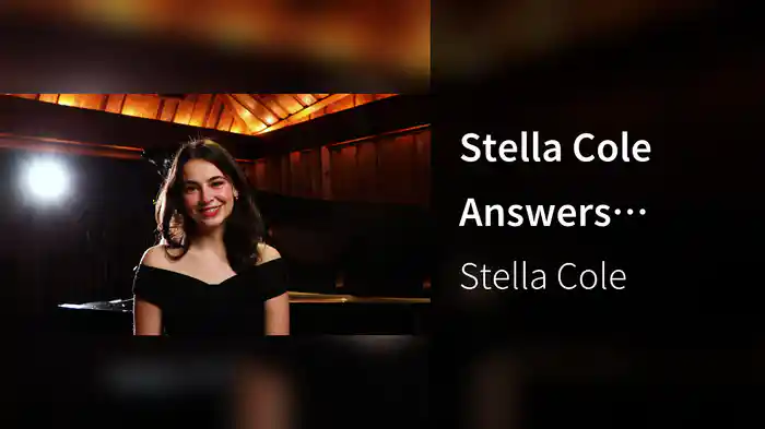 Stella Cole Answers Questions