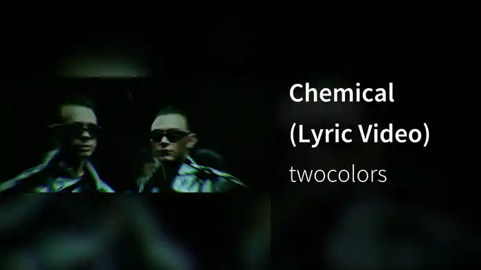 Chemical (Lyric Video)
