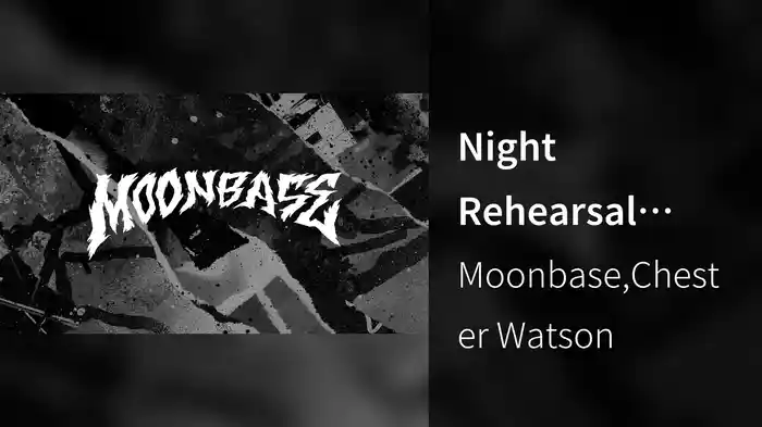 Night Rehearsal (Visualiser)