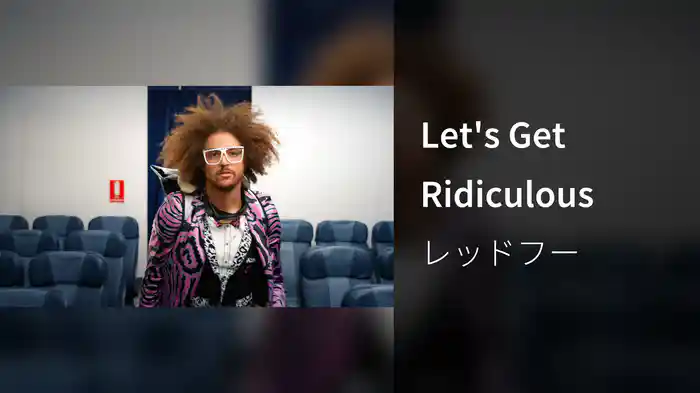 Let's Get Ridiculous