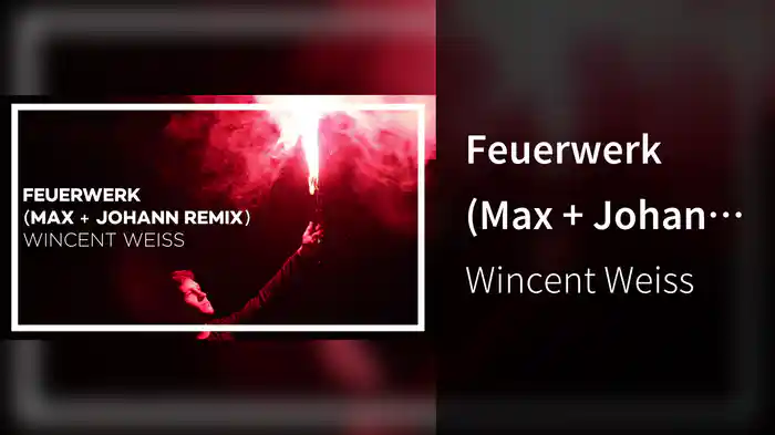 Feuerwerk (Max + Johann Remix / Audio)