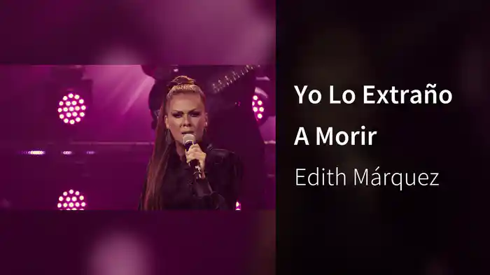 Yo Lo Extraño A Morir