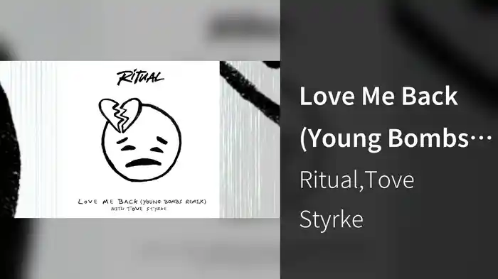 Love Me Back (Young Bombs Remix / Visualiser)