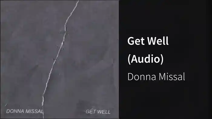 Get Well (Audio)