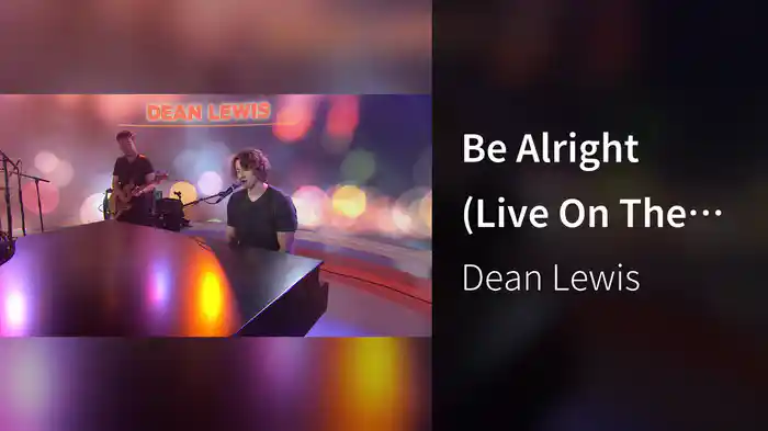 Be Alright (Live On The Today Show)