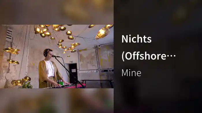 Nichts (Offshore Session)