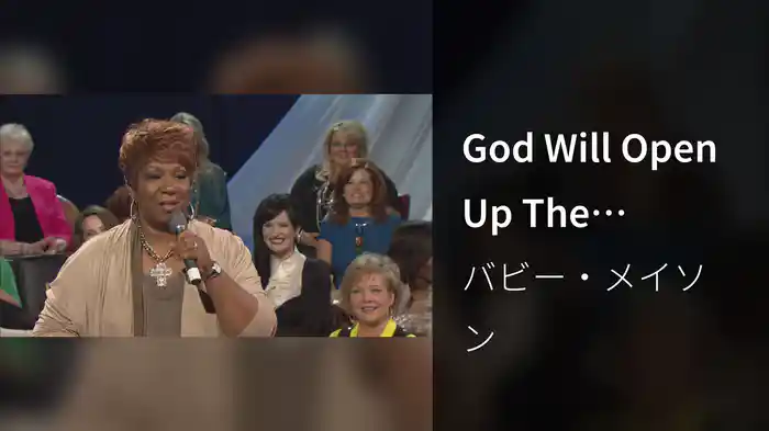 God Will Open Up The Windows (Live)
