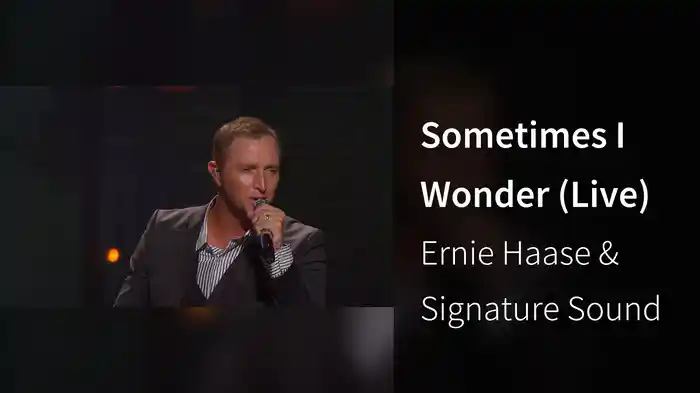 Sometimes I Wonder (Live)