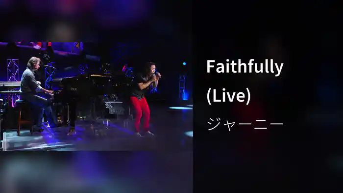 Faithfully (Live)