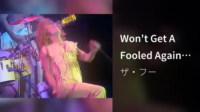 Won't Get A Fooled Again (Live)