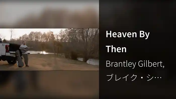 Heaven By Then