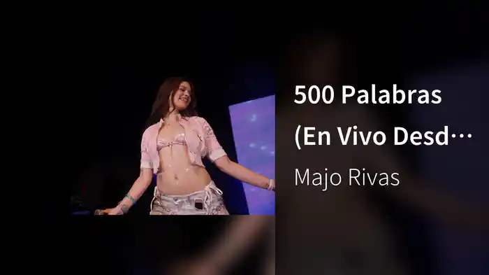 500 Palabras (En Vivo Desde El Lunario)