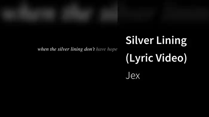 Silver Lining (Lyric Video)