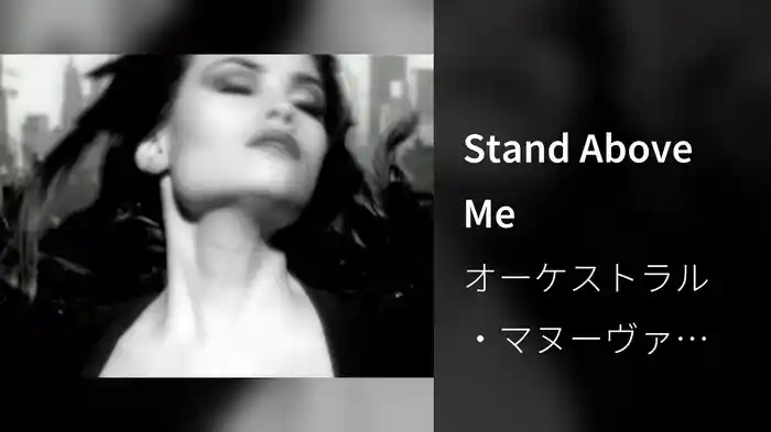 Stand Above Me