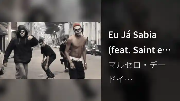 Eu Já Sabia (feat. Saint e Helio Bentes)