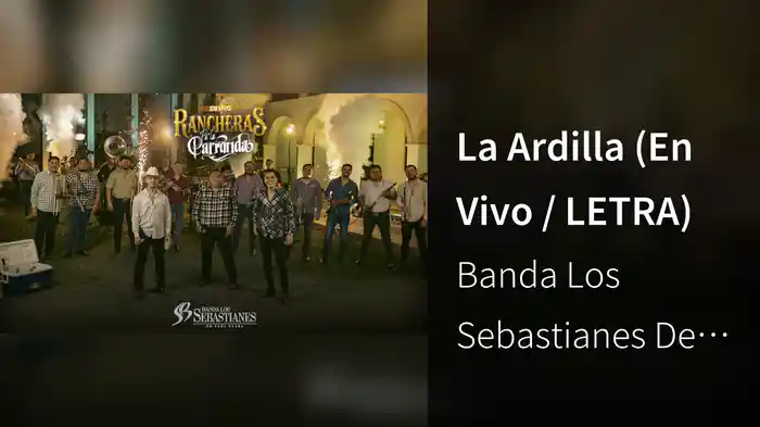 La Ardilla (En Vivo / LETRA)
