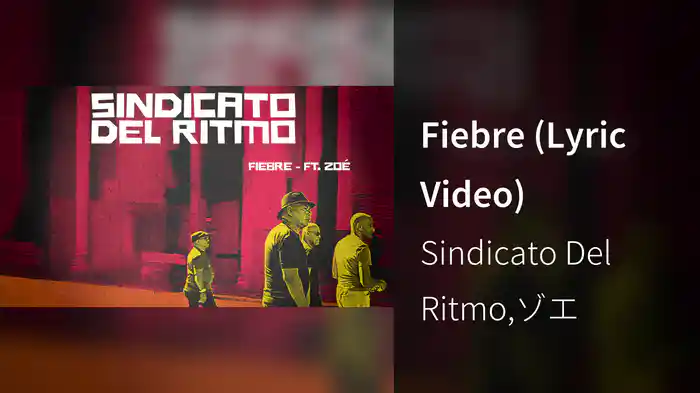 Fiebre (Lyric Video)