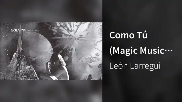 Como Tú (Magic Music Box) (Lyric Video)