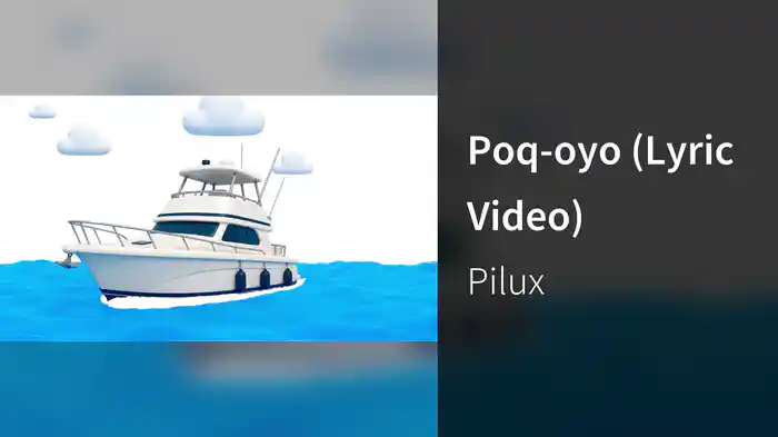 Poq-oyo (Lyric Video)