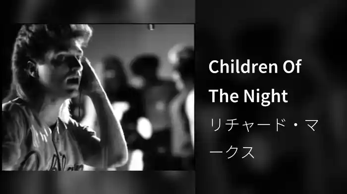 Children Of The Night