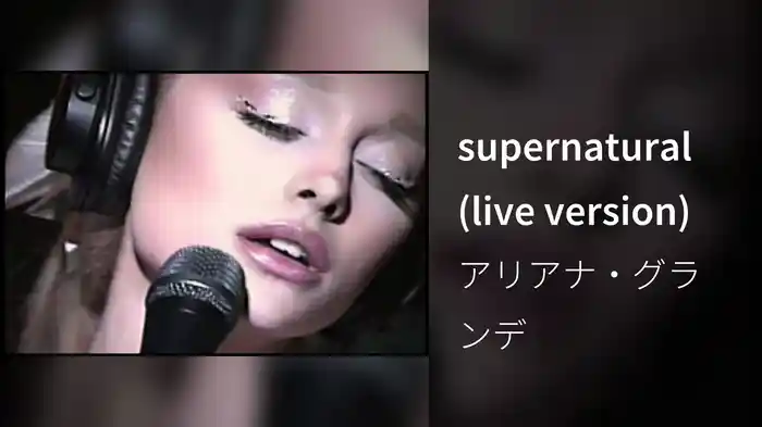 supernatural (live version)