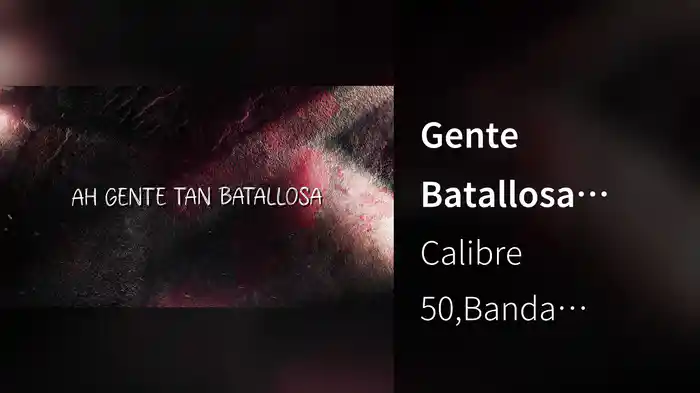 Gente Batallosa (Karaoke)