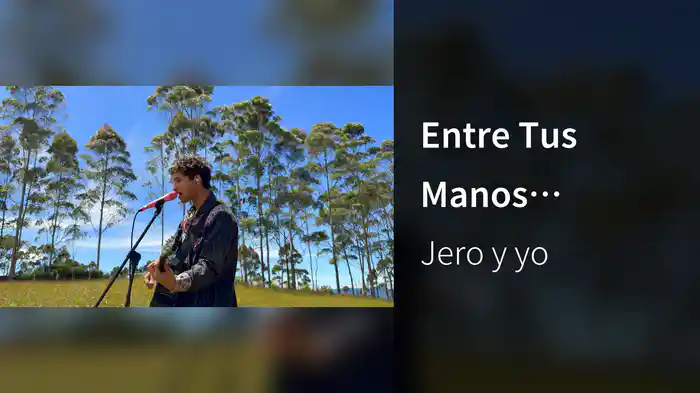 Entre Tus Manos (Teaser)