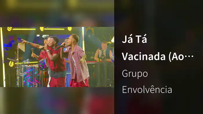 Já Tá Vacinada (Ao Vivo Em São Paulo / 2025)