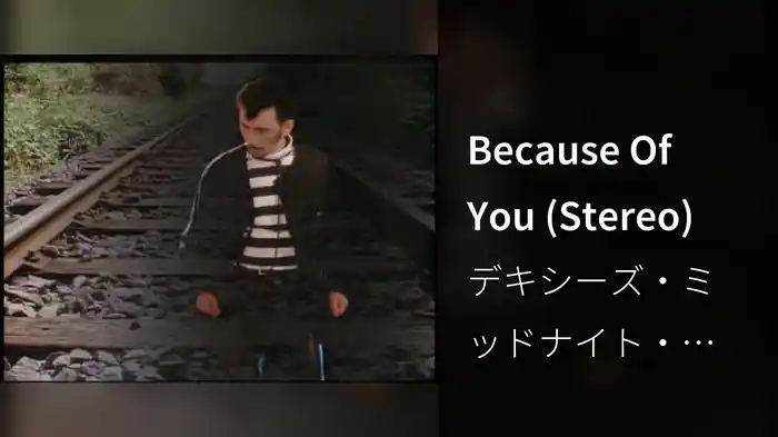 Because Of You (Stereo)