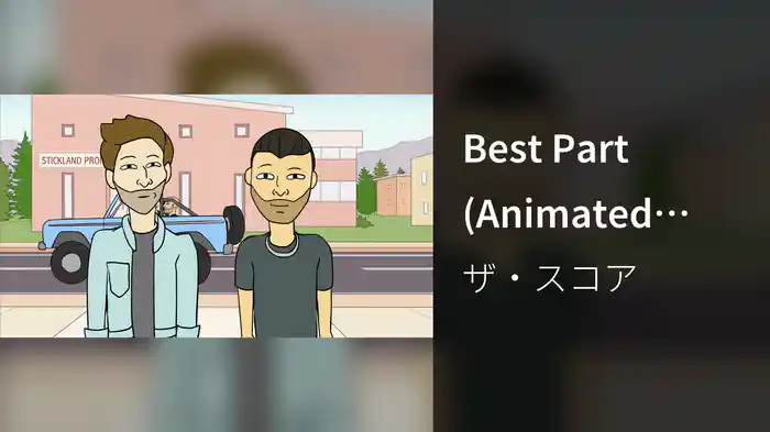 Best Part (Animated Video)