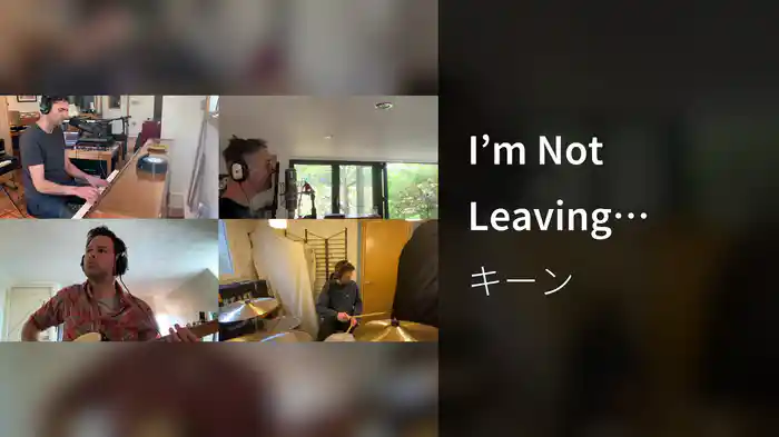 I’m Not Leaving (Lockdown Version)