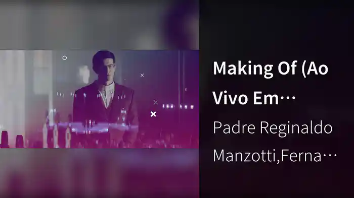 Making Of (Ao Vivo Em Curitiba / 2019)