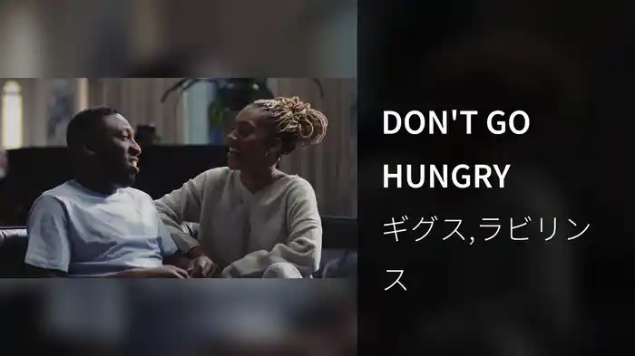 DON'T GO HUNGRY