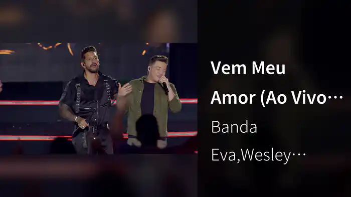 Vem Meu Amor (Ao Vivo Em Belo Horizonte / 2019)