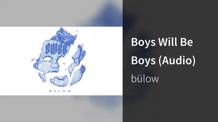 Boys Will Be Boys (Audio)